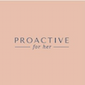 Proactive For Her