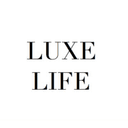 Luxe Life