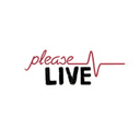 Please Live