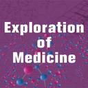 Exploration of Medicine