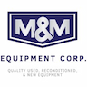 M & M Equipment Corp.