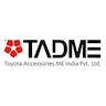 Toyota Accessories Development ME (TADME) India Pvt. Ltd.