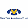 Vishal Video & Appliances (P) Ltd.