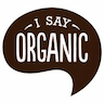 I Say Organic