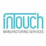 InTouch Manufacturing Services