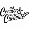 Create & Cultivate