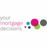 Your Mortgage Decisions